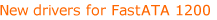 New drivers for FastATA 1200 controllers